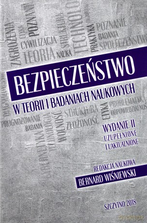 Bezpieczeństwo w teorii i badaniach naukowych - B. Wiśniewski [KSIĄŻKA]