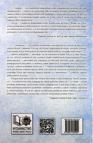 O Policję bliższą ludziom. Inspiracje pedagogiczne w służbie funkcjonariuszy - A. Zellma, E. Wiszowaty [KSIĄŻKA]