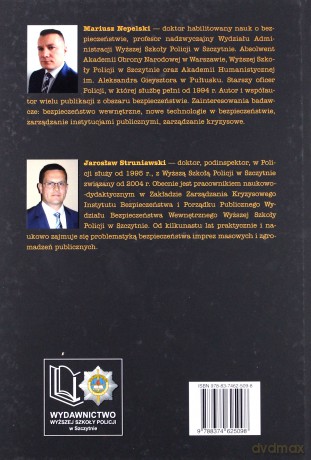 Zarządzanie bezpieczeństwem imprez masowych i zgromadzeń publicznych. Wymiar organizacyjno-praktyczny (Tom 2) - M. Nepelski, J. Struniawski [KSIĄŻKA]