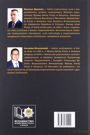 Zarządzanie bezpieczeństwem imprez masowych i zgromadzeń publicznych. Wymiar administracyjno-prawny (Tom 1) - M. Nepelski, J. Struniawski [KSIĄŻKA]