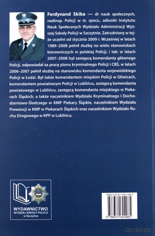 Policja w Polsce. Działalność formacji na obszarze aglomeracji miejskich - F. Skiba [KSIĄŻKA]