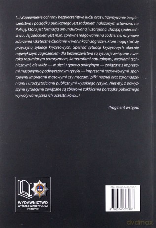 Dowodzenie w trakcie operacji policyjnych w zakresie imprez masowych i zgromadzeń publicznych - J. Struniawski [KSIĄŻKA]