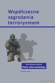 Współczesne zagrożenia terroryzmem - K. Jałoszyński [KSIĄŻKA]