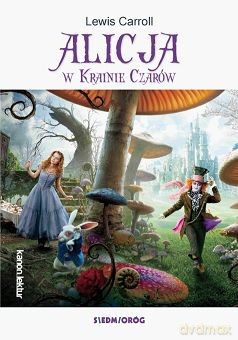 Alicja w Krainie Czarów - Lewis Carroll [KSIĄŻKA]