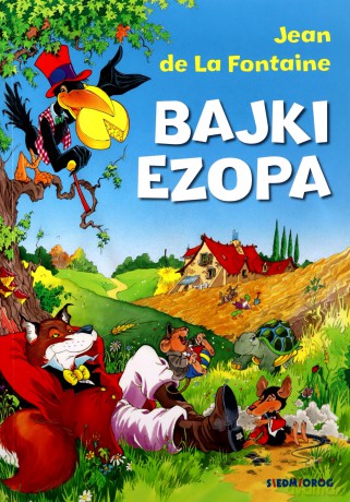 Bajki Ezopa - Jean De La Fontaine [KSIĄŻKA]