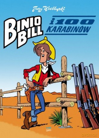 Binio Bill i sto karabinów - Jerzy Wróbleski [KOMIKS]