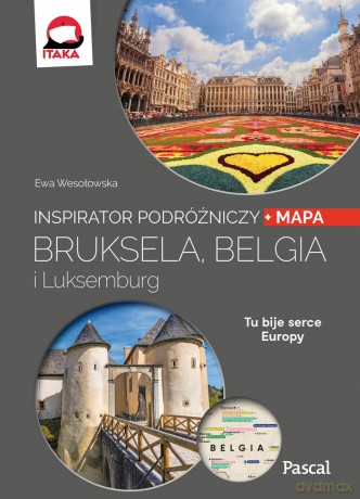 Bruksela, Belgia i Luksemburg. Inspirator podróżniczy. Pascal [KSIĄŻKA]