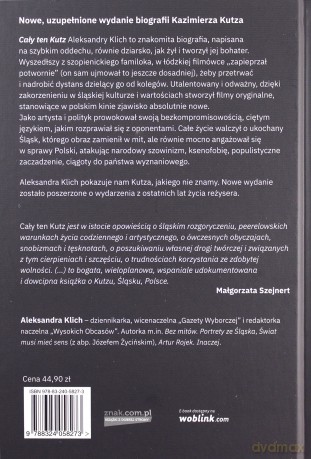 Cały ten Kutz. Biografia niepokorna - Aleksandra Klich [KSIĄŻKA]