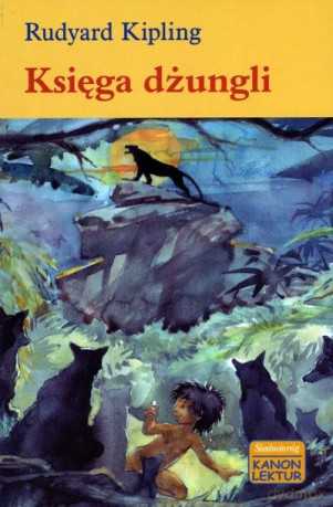 Księga dżungli - Rudyard Kipling [KSIĄŻKA]