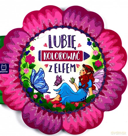 Lubię kolorować z elfem [KSIĄŻKA]
