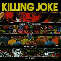 Killing Joke: Inside Extremities... [2CD]