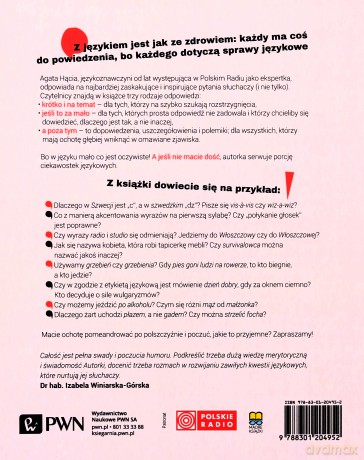 Ucha fochy tarapaty czyli wszystko co chcielibyście wiedzieć o polszczyźnie i o co nie baliście się zapytać - Agata Hącia [KSIĄŻKA]