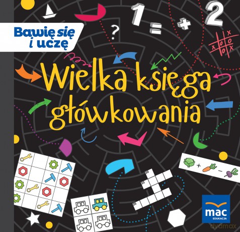 Wielka księga główkowania - Magdalena Marczewska, Krystyna Kamińska, Beata Szurowska [KSIĄŻKA]