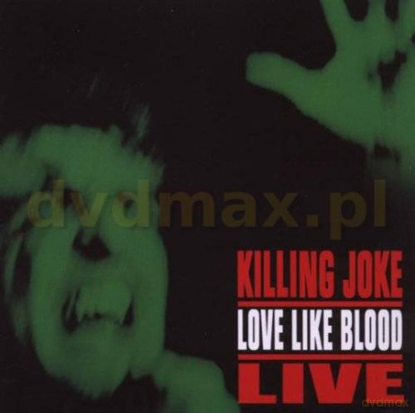 Killing Joke: Love Like Blood Live [CD]