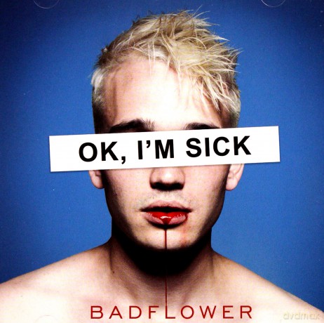 Badflower: Ok, I'm Sick [CD]