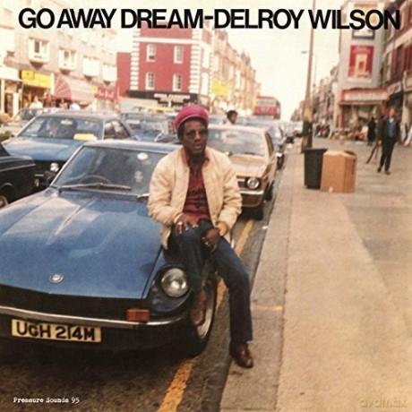 Delroy Wilson & Aggrovators: Go Away Dream [Winyl]