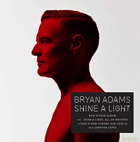 Bryan Adams: Shine a Light [CD]