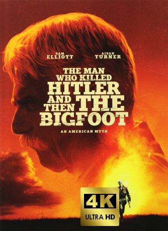 The Man Who Killed Hitler and Then The Bigfoot (Człowiek, który zabił Hitlera i Wielką Stopę) [Blu-Ray 4K]+[Blu-Ray]+[DVD]