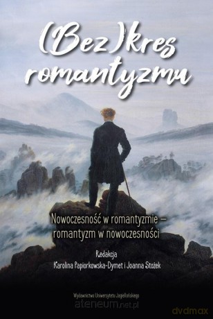 (Bez)kres romantyzmu - Karolina Papiorkowska-Dymet, Jolanta Stożek [KSIĄŻKA]