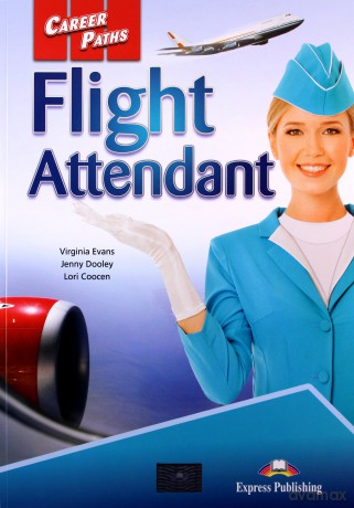 Career Paths: Flight Attendant podręcznik - Evans Virginia, Dooley Jenny, Coocen Lori [KSIĄŻKA]