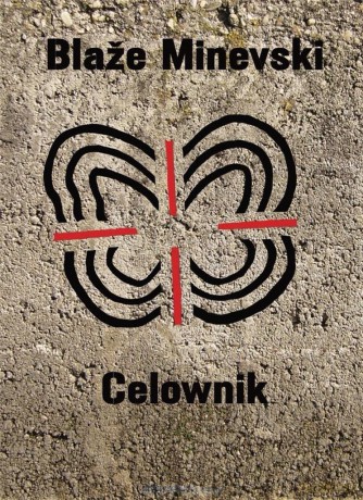 Celownik - Blaze Minevski [KSIĄŻKA]