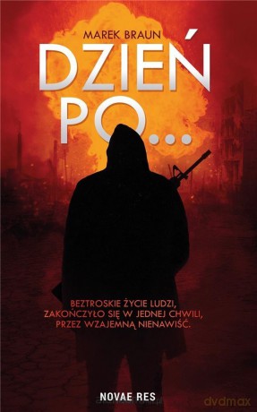 Dzień po... - Marek Braun [KSIĄŻKA]