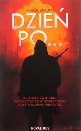 Dzień po... - Marek Braun [KSIĄŻKA]