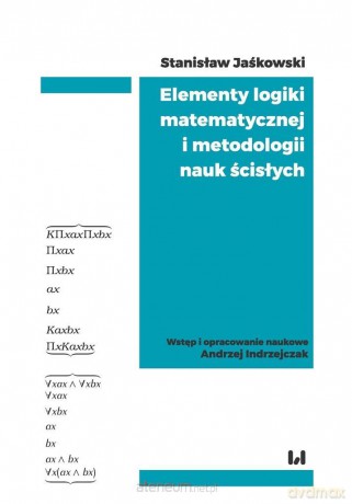 Elementy logiki matematycznej i metodologii naukowej - Stanisław Jaśkowski [KSIĄŻKA]