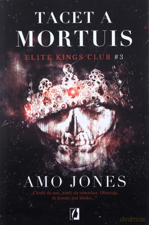 Elite Kings Club (Tom 3) Tacet a Mortuis - Amo Jones [KSIĄŻKA]