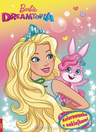 Kolorowanka z naklejkami. Barbie Dreamtopia [KSIĄŻKA]