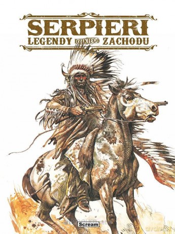 Legendy Dzikiego Zachodu - Paolo E. Serpieri, R. Ambrosio [KOMIKS]