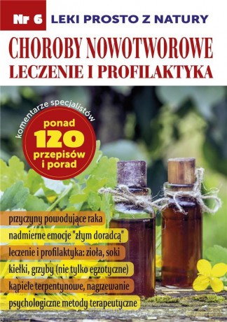 Leki prosto z natury cz. 6 Choroby Nowotworowe [KSIĄŻKA]