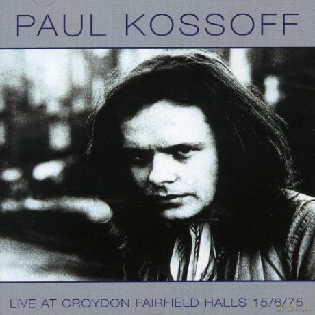 Paul Kossoff: Live At Croydon Fairfiel [CD]