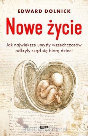 Nowe życie... - Edward Dolnick [KSIĄŻKA]