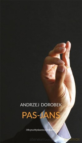 Pas-jans - Andrzej Dorobek [KSIĄŻKA]