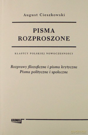 Pisma rozproszone (Tom 1-2) - August Cieszkowski [KSIĄŻKA]