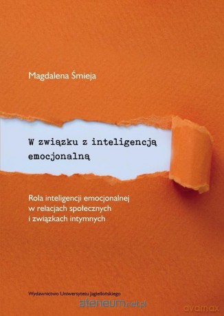 W związku z inteligencją emocjonalną - Magdalena Śmieja [KSIĄŻKA]
