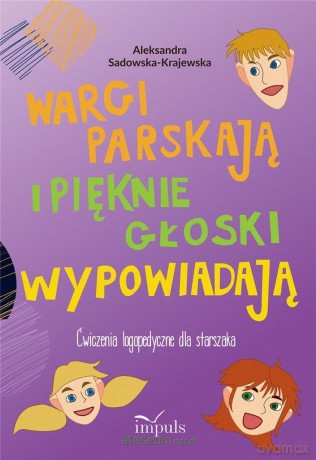 Wargi parskają i pięknie głoski wypowiadają - Aleksandra Sadowska-Krajewska [KSIĄŻKA]