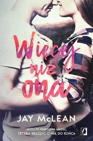 Więcej (Tom 2) Więcej niż ona - Jay McLean [KSIĄŻKA]