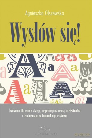 Wysłów się! - Agnieszka Olszewska [KSIĄŻKA]