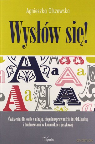Wysłów się! - Agnieszka Olszewska [KSIĄŻKA]