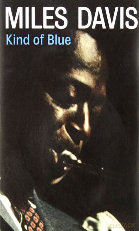 Miles Davis: Kind Of Blue [KASETA]