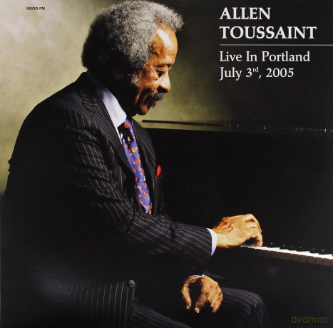Allen Toussaint: Live In Portland July 3rd 2005 [Winyl]