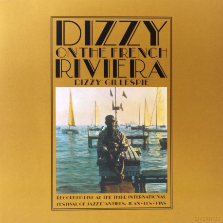 Dizzy Gillespie: Dizzy On The French Riviera [Winyl]
