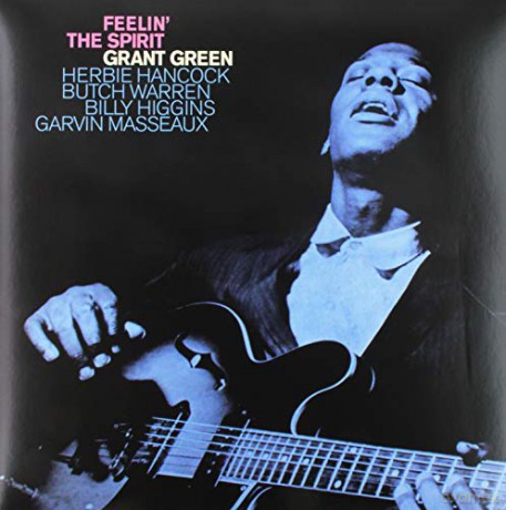 Grant Green: Feelin' The Spirit [Winyl]