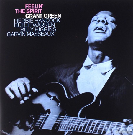 Grant Green: Feelin' The Spirit [Winyl]