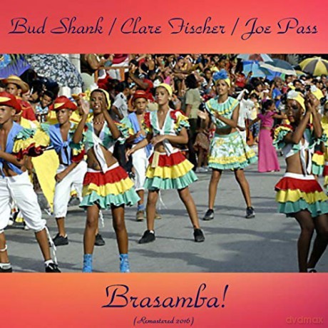 Bud Shank Clare Fischer Joe Pass: Brasamba! [Winyl]