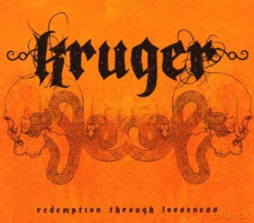 Kruger: Redemption Through Looseness [CD]