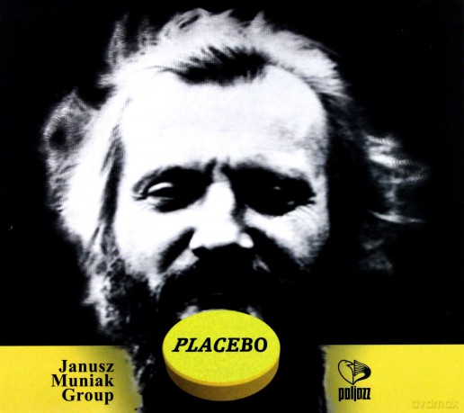 Janusz Muniak Group: Placebo (digipack) [CD]