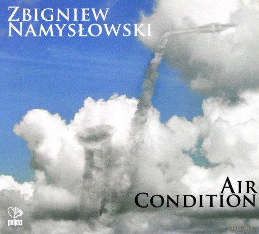 Zbigniew Namysłowski: Air Condition (digipack) [CD]